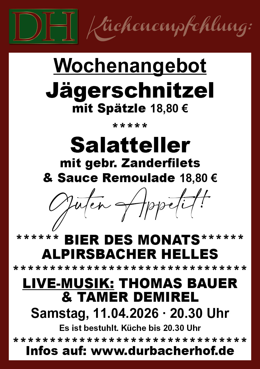 Aktuelle Wochenkarte 15/2026 im Durbacher Hof